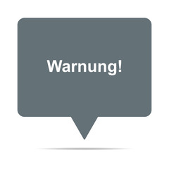 Graue Sprechblase mit Warnung