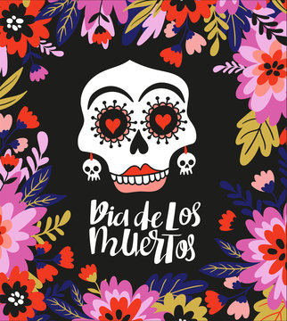 Skull and text  in the floral frame. Vector holiday illustration for Day of the dead or Halloween. Funny card design - Dia de los muertos.