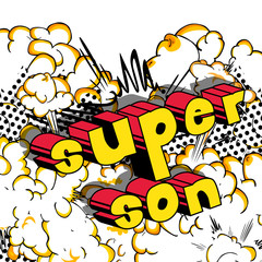 Super Son - Comic book style phrase on abstract background.