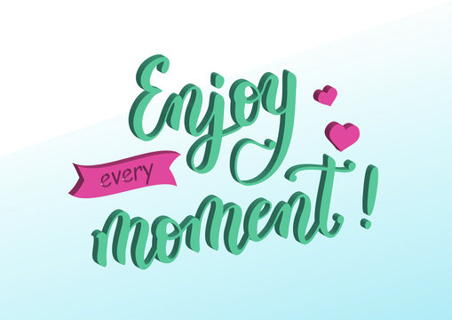 Enjoy every moment hi-res stock photography and images - Alamy