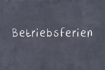Obraz premium Tafel Betriebsferien