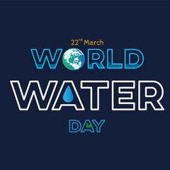 world water day text background , greeting card or poster for campaign save water