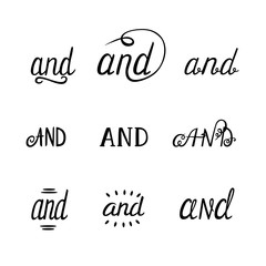 Conjunction AND hand lettering. For posters, placards, greeting cards, postcards. Vector isolated elements.