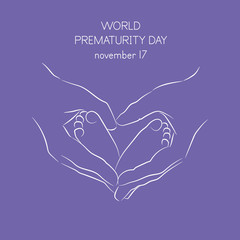 Vector illustration of a background for World Prematurity Day. Hands holding baby foot. Vector illustration.