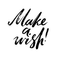 Make a wish words. Hand drawn creative calligraphy and brush pen lettering, design for holiday greeting cards and invitations.