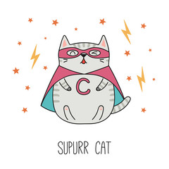 Hand drawn vector illustration of a kawaii funny striped super hero cat in a cape, mask. Isolated objects on white background. Line drawing. Design concept for children print.