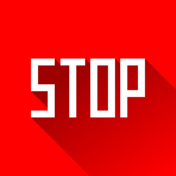 Stop sign in flat style, vector design danger text for you project