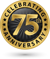 Celebrating 75th anniversary gold label, vector illustration