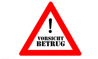 Obraz premium Betrug Warnschild