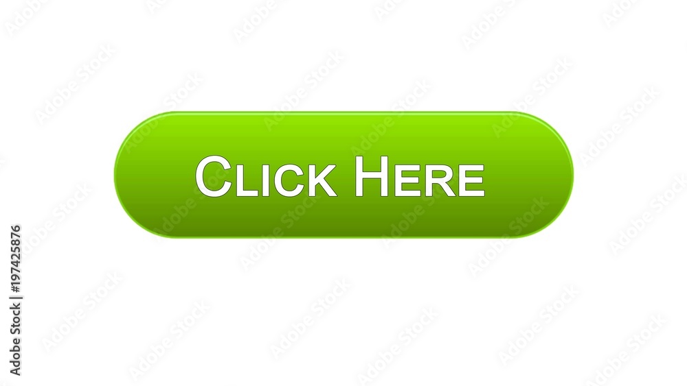 Wall mural click here web interface button green color, browsing web-site, advertising