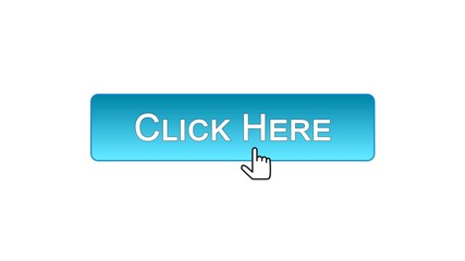 Click here web interface button clicked mouse cursor, blue color, advertising