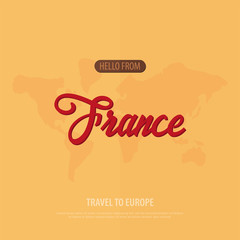 Hello from France. Travel to Europe. Touristic greeting card. Vector illustration