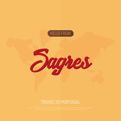 Hello from Sagres. Travel to Portugal. Touristic greeting card. Vector illustration