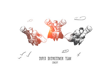 Super businessman team concept. Hand drawn business superheroes are ready to work. Super team concept isolated vector illustration.