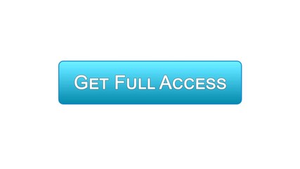 Get full access web interface button blue color, online program, subscription