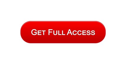 Get full access web interface button red color, online program, subscription