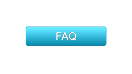 FAQ web interface button blue color, customer assistance, online support