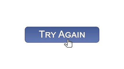 Try again web interface button clicked with mouse cursor, violet color, support