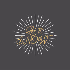 Merry Christmas lettering. Let it snow typography quote, wish with sunbursts. New Year lettering, sayings, vintage labels. Seasonal greetings calligraphy. Stock vector