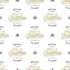Hand drawn seamless pattern with Christmas type design elements. Lettering, trees, snow. Xmas calligraphy - believe in xmas magic. Holiday wallpaper pattern design isolated on white background