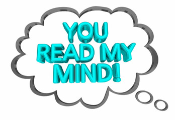 You Read My Mind Thought Cloud Words 3d Illustration