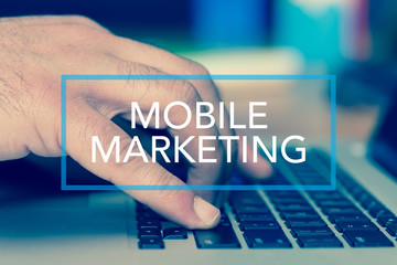 Technology Concept: MOBILE MARKETING