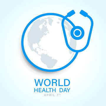 World Health Day With World Earth Map In Circle Around Stethoscope Sign Vector Design