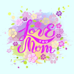 Obraz na płótnie Canvas Love You Mom text isolated on pastel color background. Hand drawn lettering Love You Mom as Mother's day logo, badge, icon. Template for Happy Mother's day, invitation, greeting card, web, postcard.