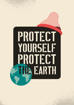 Protect yourself - protect the Earth. Stop Aids typographic stencil style poster. Retro vector illustration.