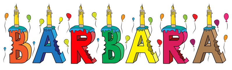 Barbara female first name bitten colorful 3d lettering birthday cake with candles and balloons