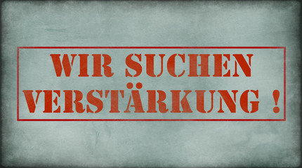 Obraz premium Wir suchen Verstärkung, Mitarbeiter, Angestellte