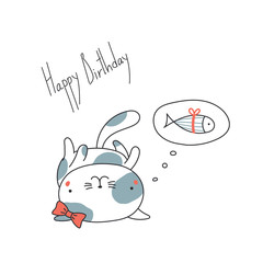 Hand drawn Happy Birthday greeting card with cute funny cartoon cat with a ribbon lying on its back, thinking of fish. Isolated objects on white background. Vector illustration. Design concept kids.