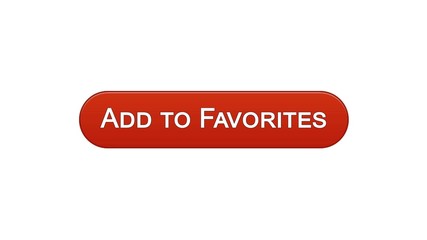 Add to favorites web interface button red color, bookmark service, choice