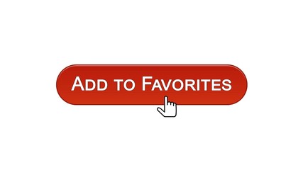 Add to favorites web interface button clicked with mouse cursor, red color