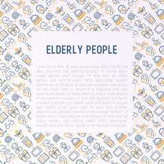 Elderly people concept with thin line icons: grandmother, grandfather, glasses, slippers, knitting, rocking chair, hearing aid, flowers, reading, false jaw, chess. Vector illustration.