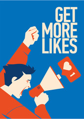 Get more likes Announcement. Man Holding Megaphone With Speech Bubble.