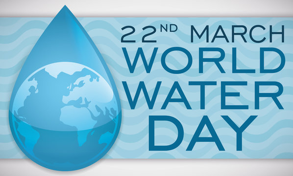 Drop with Globe and Wave Pattern for World Water Day, Vector Illustration