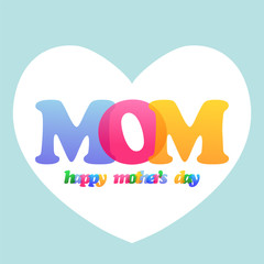 Happy mothers day colorful letters vector background.