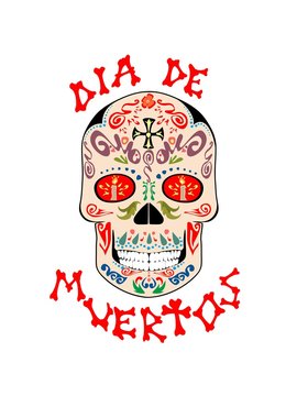 T-shirt print with mexican sugar skull,  dia de muertos hand drawing lettering for day of death