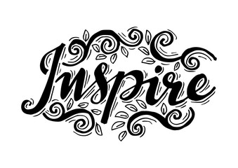  Inspire.Hand lettering calligraphy.