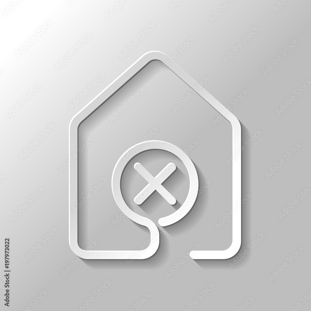 Poster house with wrong mark icon. line style. paper style with shadow on gray background