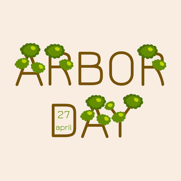 National Arbor Day. Text Arbor Day in the form of trees