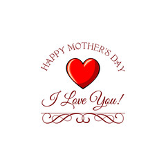 Red heart for greeting card mother s day. Love you text and wishes.  illustration.