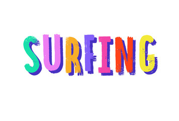 Surfing print. Vector colorful surfing sign. Lettering