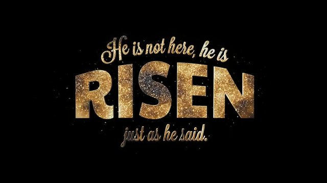 He Is Risen + Alpha Channel