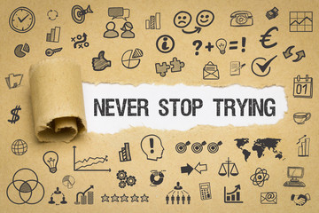 Never Stop Trying