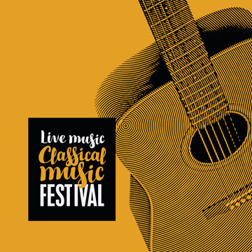 Vector banner for the festival of live music with the inscription Classical music and guitar in retro style on amber background