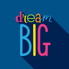 DREAM BIG custom letters