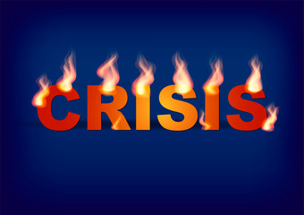 Word CRISIS with flames on the blue background. Vector illustration.