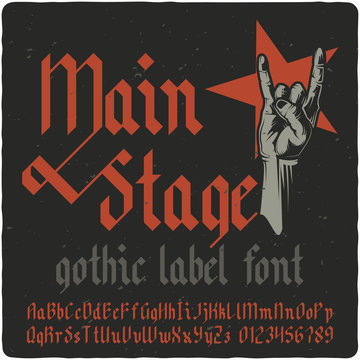 Gothic vintage typeface. Black-letter fracture font with rock music theme illustration.